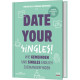 Tobias Faix (Hrsg.), Johanna Weddigen (Hrsg.): Date Your Singles! 