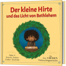 Der kleine Hirte und das Licht von Bethlehem 