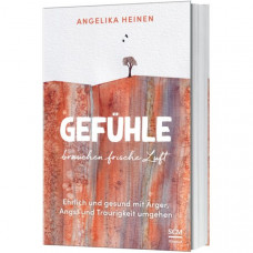 Angelika Heinen: Gefühle brauchen frische Luft