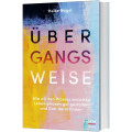 Heike Nagel: Übergangsweise