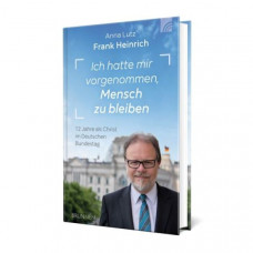 Frank Heinrich: Ich hatte mir vorgenommen, Mensch zu bleiben