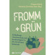 Thomas Kröck (Hrsg.), Heinrich Christian Rust (Hrsg.): Fromm + Grün