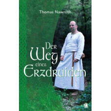 Thomas Nawroth: Der Weg eines Erzdruiden
