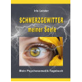 Iris Leister: Schmerzgewitter meiner Seele