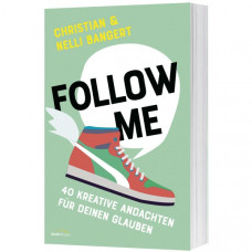 Nelli und Christian Bangert: Follow Me