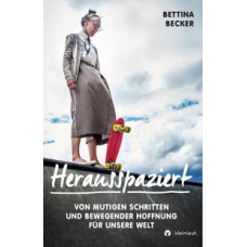 Bettina Becker: Herausspaziert