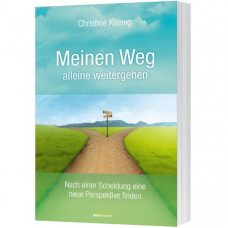Christine Koenig: Meinen Weg alleine weitergehen