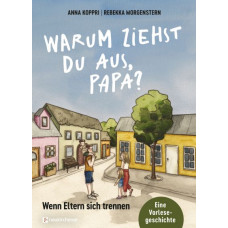 Warum ziehst du aus, Papa?