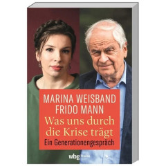 Marina Weisband & Frido Mann: Was uns durch die Krise trägt