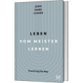 John Mark Comer: Leben vom Meister lernen
