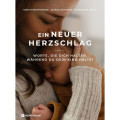 Ein neuer Herzschlag