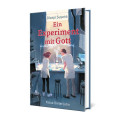 Klaus-Dieter John: Ein Experiment mit Gott. Diospi Suyana