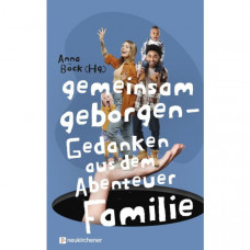 Anna Böck (Hrsg.): Gemeinsam geborgen