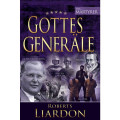 Liardon, Gottes Generäle 6: Die Märtyrer