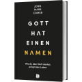 John Mark Comer: Gott hat einen Namen