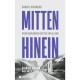 Daniel Sikinger: Mitten hinein