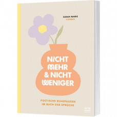Nicht mehr und nicht weniger