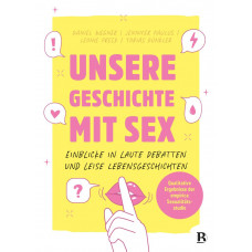 Unsere Geschichte mit Sex