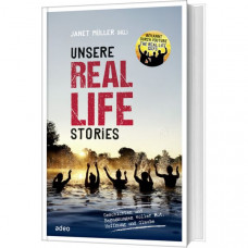 Unsere Real Life Stories