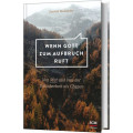 Daniela Mailänder: Wenn Gott zum Aufbruch ruft