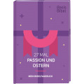 BasisBibel. 27 Mal Passion und Ostern