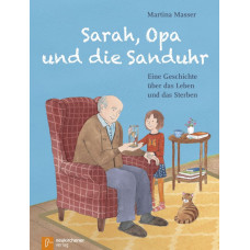 Sarah, Opa und die Sanduhr