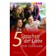 Gary Chapman: Die fünf Sprachen der Liebe für Teenager