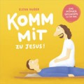 Elena Huger: Komm mit zu Jesus