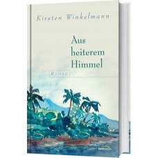 Kirsten Winkelmann: Aus heiterem Himmel