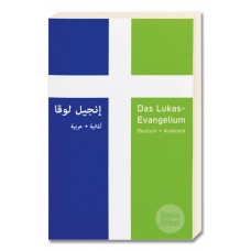 BasisBibel. Das Lukas-Evangelium Deutsch+Arabisch