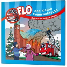 Rettet das Weihnachtsfest (Flo - das kleine Feuerwehrauto)