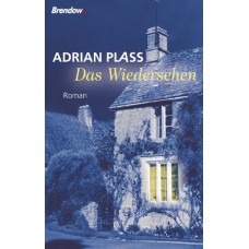 Adrian Plass: Das Wiedersehen