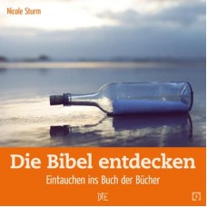 Nicole Sturm: Die Bibel entdecken