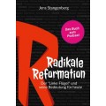 Jens Stangenberg: Radikale Reformation