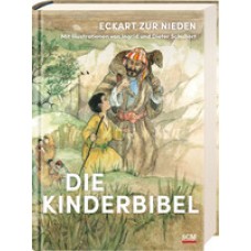 zur Nieden, Eckart / Schubert, Ingrid und Dieter (Illustr.): Die Kinderbibel