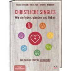 Faix / Künkler / Weddigen: Christliche Singles