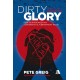 Pete Greig: Dirty Glory
