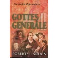 Liardon, Gottes Generäle 2: Die großen Reformatoren