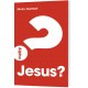 Nicky Gumbel: Jesus?!