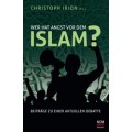 Christoph Irion (Hrsg.): Wer hat Angst vor dem Islam?