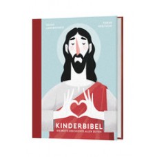 Kinderbibel. Die beste Geschichte aller Zeiten