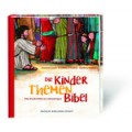 Die Kinder-Themen-Bibel