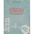 Kristian Reschke: Leben als Verbinder