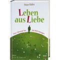 Peter Höhn: Leben aus Liebe