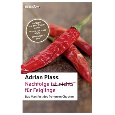 Adrian Plass: Nachfolge (ist nichts) für Feiglinge