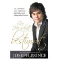 Joseph Prince: Zur Herrschaft bestimmt