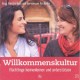 Kerstin Hack (Hrsg.): Willkommenskultur