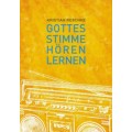 Kristian Reschke: Gottes Stimme hören lernen