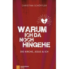 Christina Schöffler: Warum ich da noch hingehe