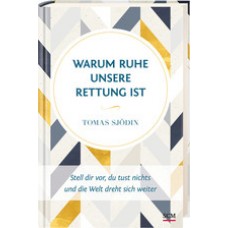 Tomas Sjödin: Warum Ruhe unsere Rettung ist 